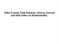 How to Convert Videos for Windows and Mac PowerPoint PPT Presentation