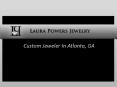 Laura Powers Jewelry - Custom Jewelry Atlanta