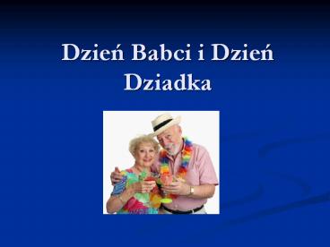 Dzien Babci i Dziadka