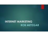 Rob Metzgar- Leading internet marketing consultant
