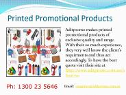 Printed Promotional Products