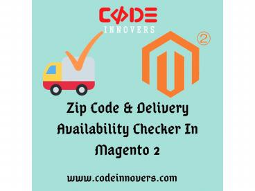 Delivery Availability Checker In Magento2