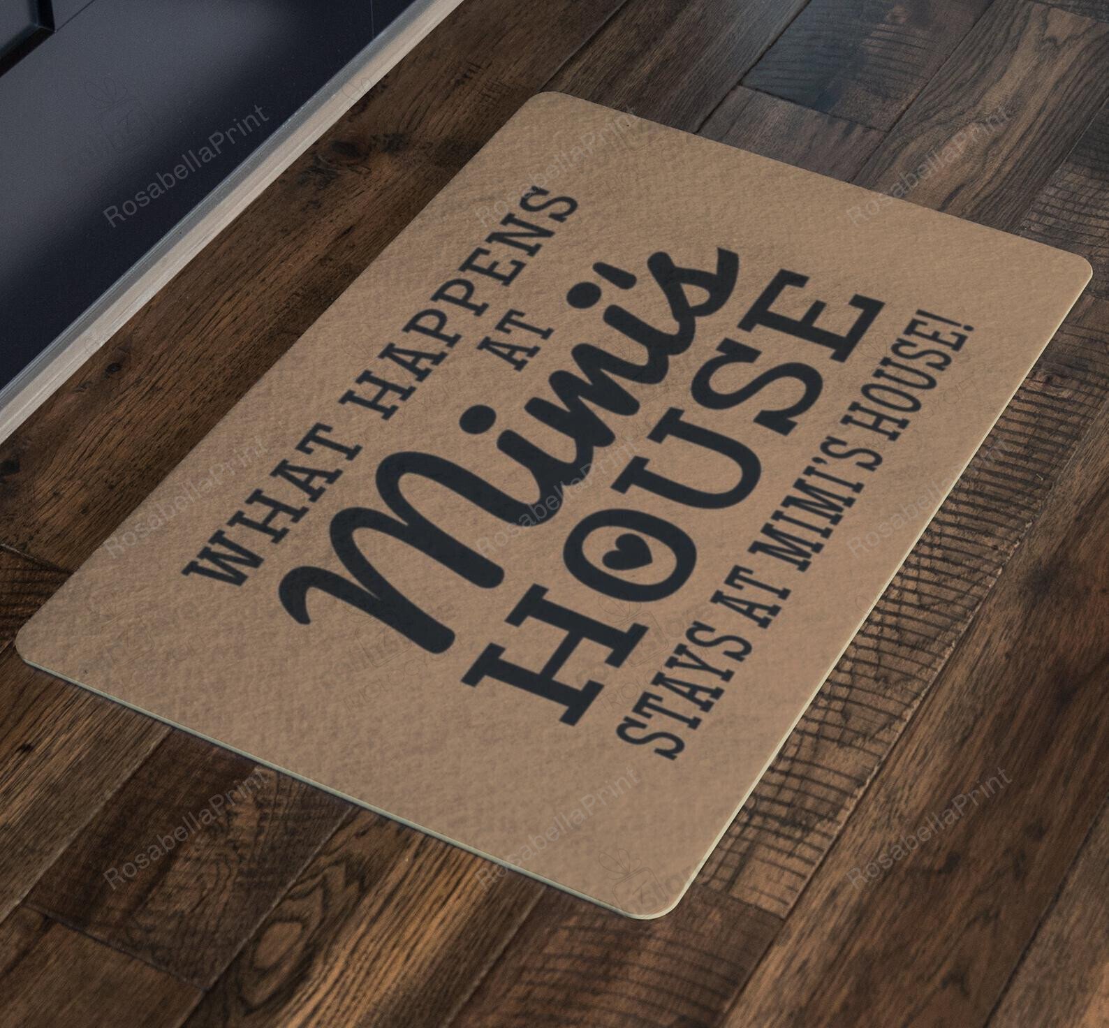 What Happens At Mimi’s House Front Back Door Rug Durable Rubber Backing Non Slip Welcome DoorMat