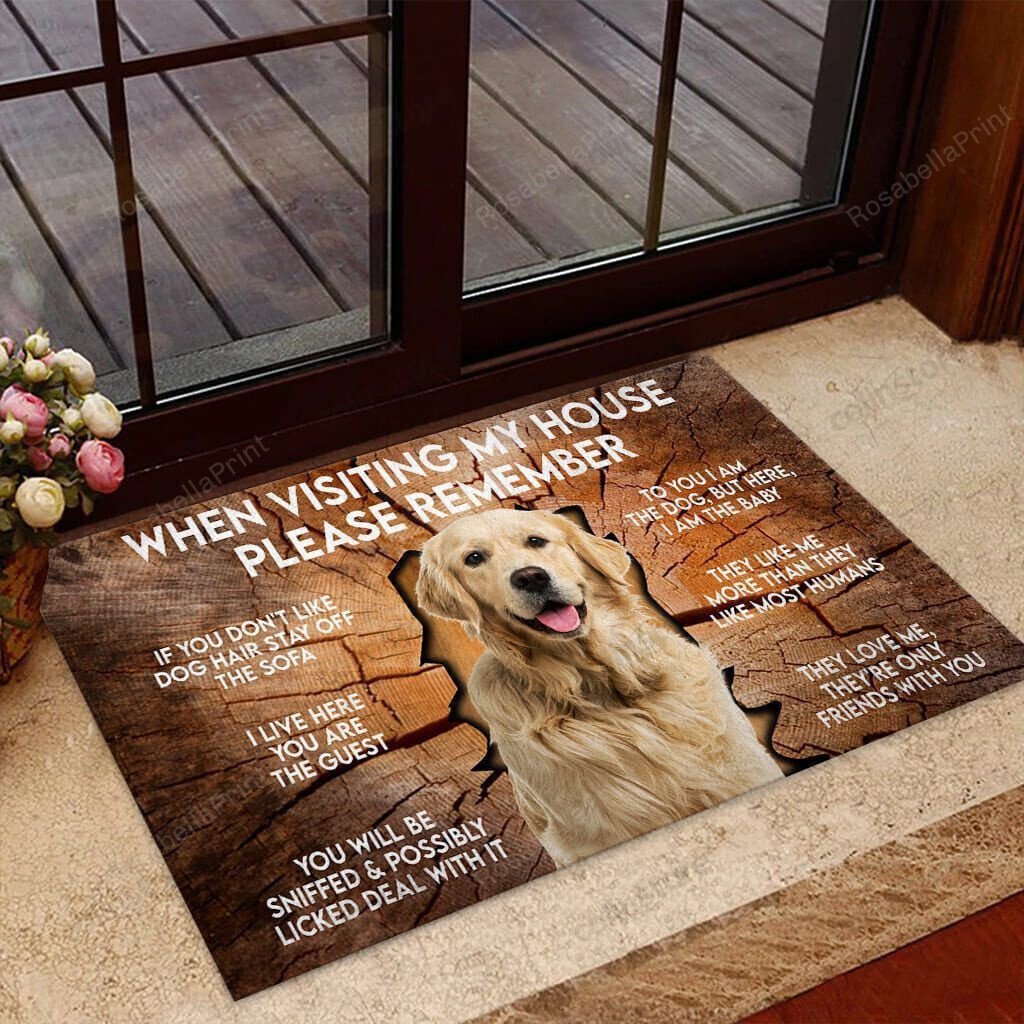 When visiting my house please remember Labrador Retriever Doormat