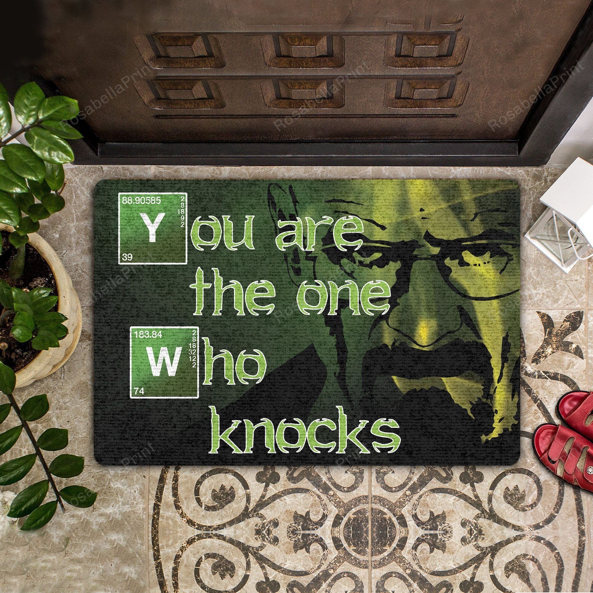 You Are The One Who Knocks Doormat