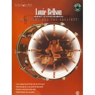 Bellson-Louie Bellson Honors 12 Super-drummers: Their Time was the Greatest! (Online audio access included)