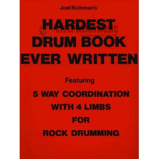 Rothman-Hardest Drum Book Ever Written
