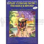 Gajate-Garcia-Play Congas Now: Basics & Beyond (w/CD)