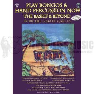 Gajate-Garcia-Play Bongos and Hand Percussion Now: Basics & Beyond (w/CD)