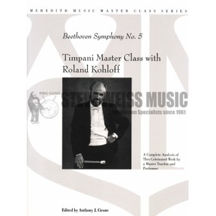 Kohloff-Beethoven Symphony No. 5 Timpani Master Class with Roland Kohloff