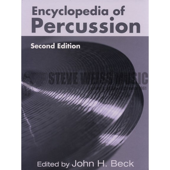 Beck-Encyclopedia of Percussion (2nd Edition) | Steve Weiss Music