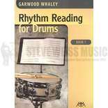 Whaley-Rhythm Reading for Drums Book 1