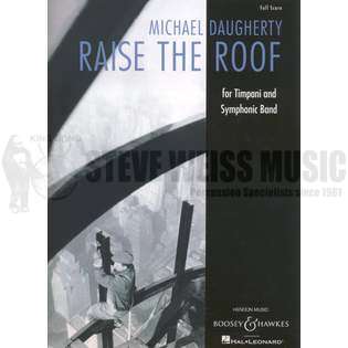 Daugherty-Raise the Roof BAND VERSION (Full score ONLY)- 5T/Band