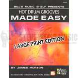 Morton-Hot Drum Grooves Made Easy: Large Print Edition