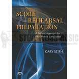 Stith-Score and Rehearsal Preparation