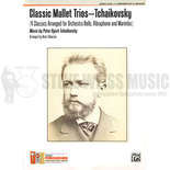 Tchaikovsky-Classic Mallet Trios arr. Slawson