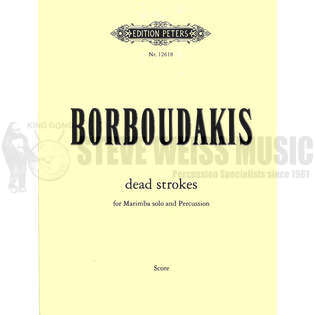 Borboudakis-Dead Strokes (Score ONLY)-Solo M/Cro./B/2V/ Tuned gongs/P