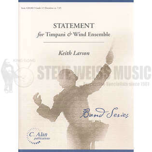 Larson-Statement for Timpani & Wind Ensemble (SP)-5T/Wind ens.