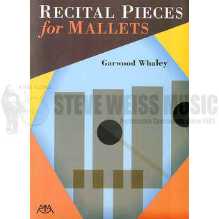 Whaley-Recital Pieces for Mallets (2015 Meredith edition)