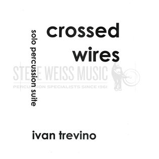Trevino-Crossed Wires-V/P