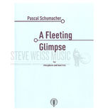 Schumacher-Fleeting Glimpse, A (S-n2)-V/M