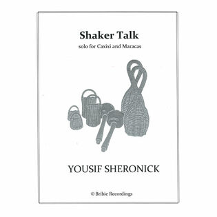 Sheronick-Shaker Talk-caxixis/maracas