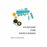 Alexander-Fanfare for Percussion-X/C/2T/P