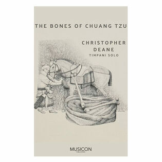 Deane-Bones of Chuang Tzu, The (Prelude No. 5 for Timpani)-4T