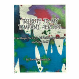 Adams, T.-Tribute to my Timpani Heroes-4-5T