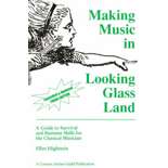 Highstein-Making Music in Looking Glass Land