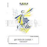 Jeannin-Qu'est-ce Caisse?