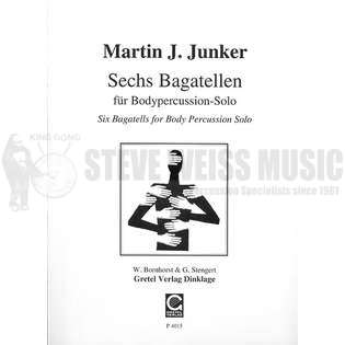 Junker-Six Bagatelles for Body Percussion Solo