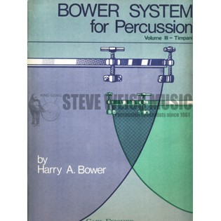 Bower-Vol 3 Bower Systems for Percussion-Timpani