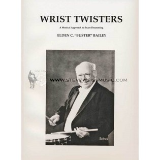 Bailey-Wrist Twisters (Online Audio Access Included)