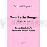 Kopetzki-Two Latin Songs for Vibraphone-V