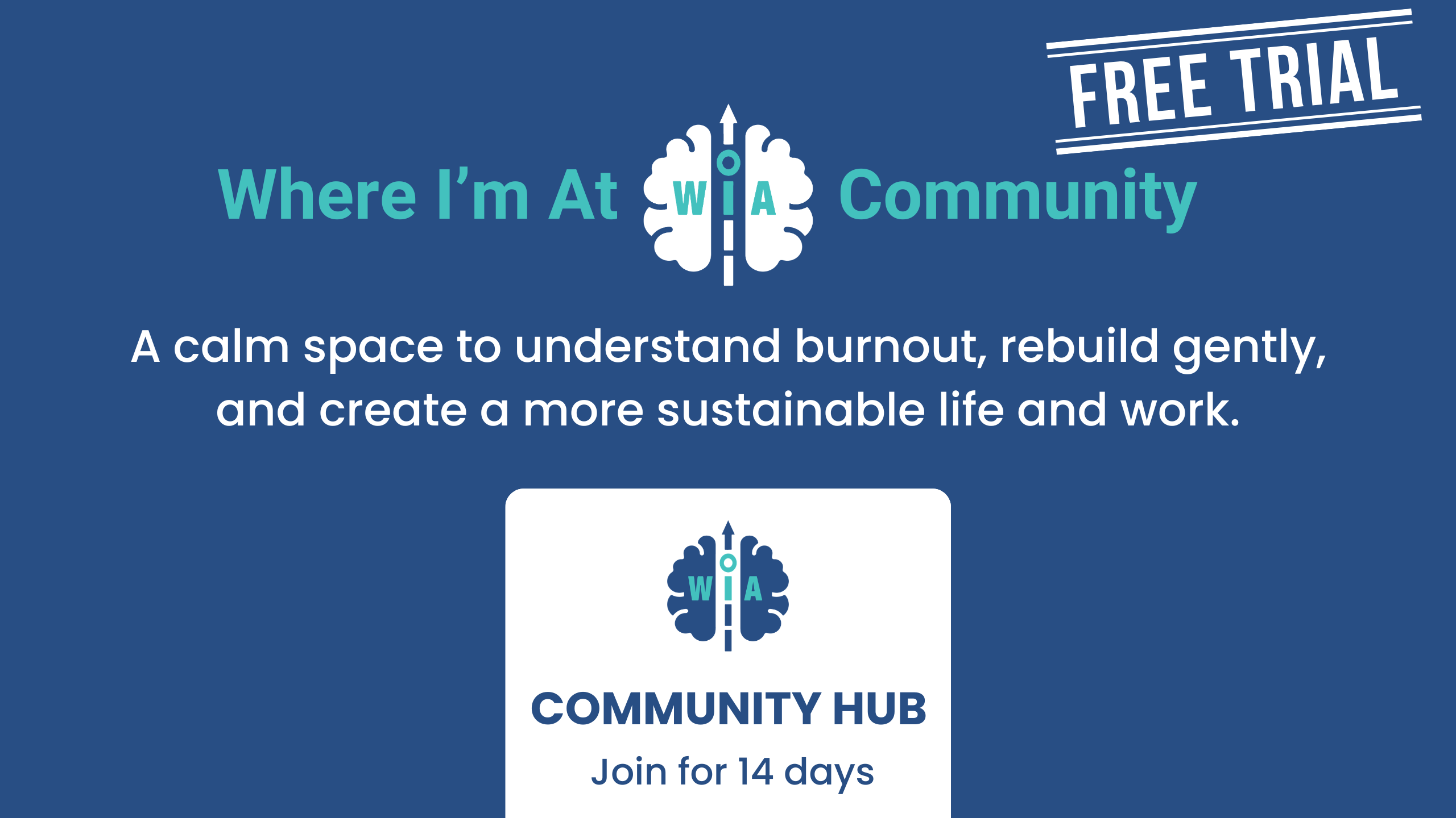 Where I'm At Community Hub Trial (14 Days)