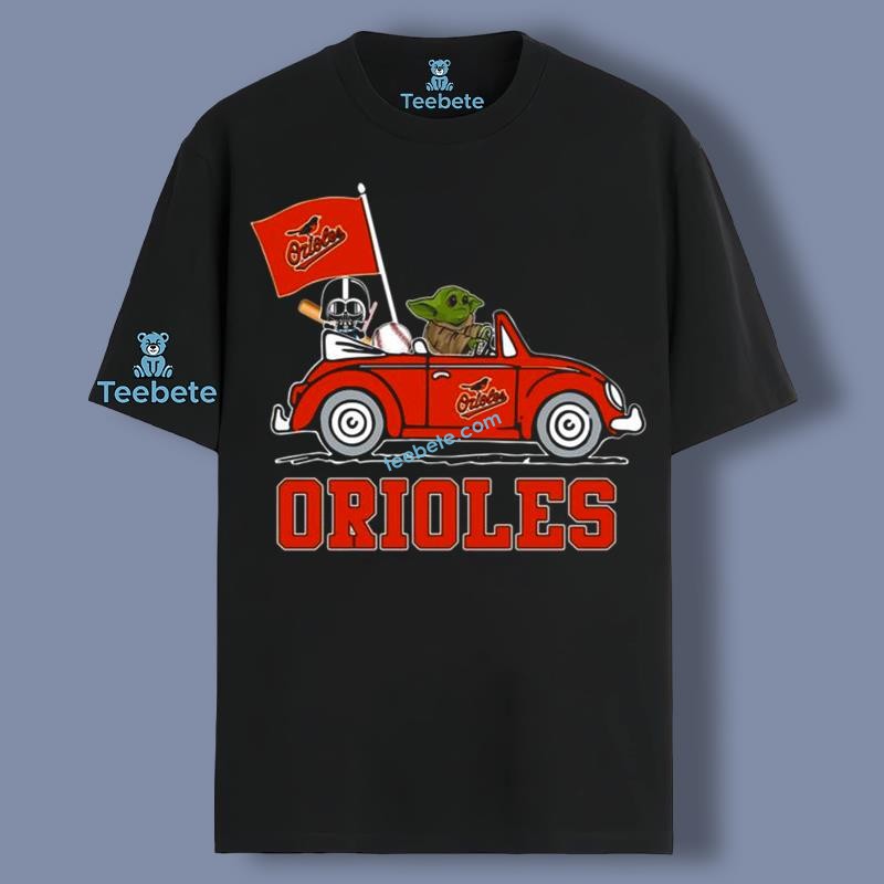 Baltimore Orioles Darth Vader Baby Yoda Driving Star Wars Shirt Trendy For Women