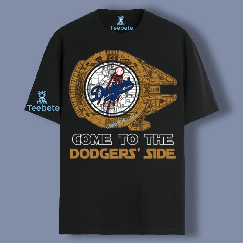 Come To The Los Angeles Dodgers Side Star Wars Girl Shirt For Dad