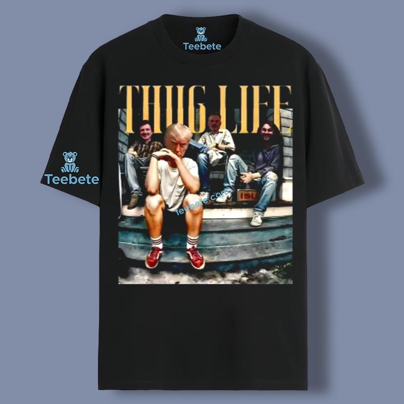 Donald Trump Thug Life Funny Black Tshirt