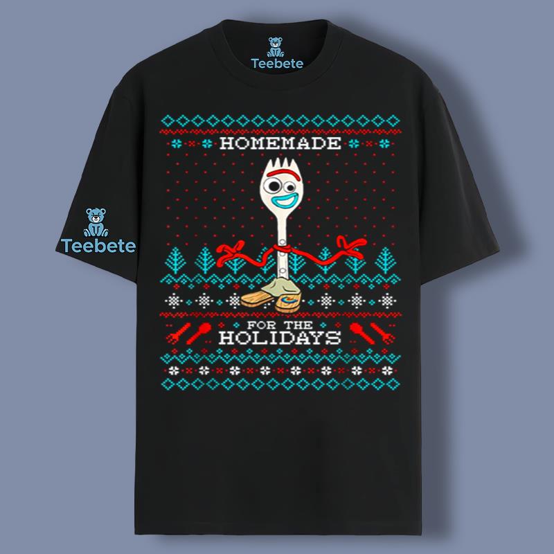 Homemade For The Holidays Toy Story 4 Forky Shirt Cotton