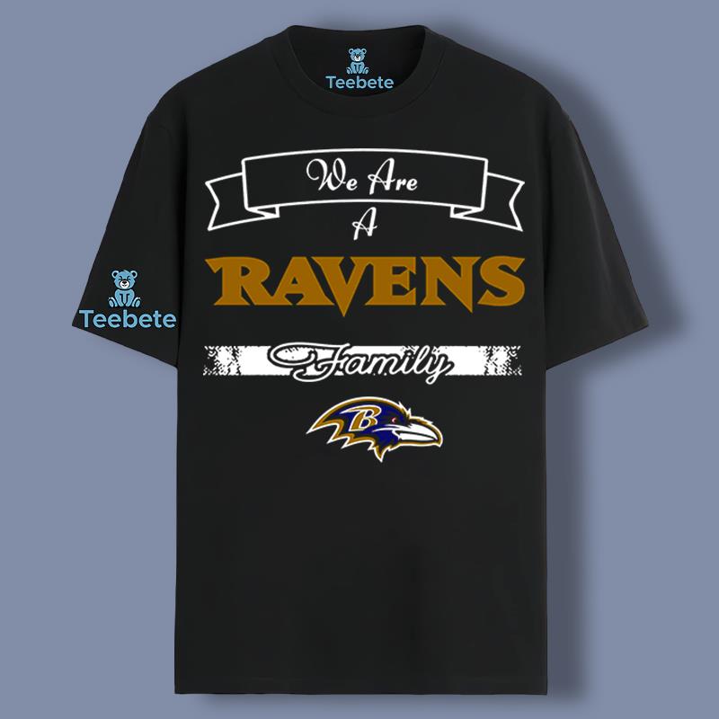 We Are A Family Baltimore Ravens Quotes Shirt 2Xl