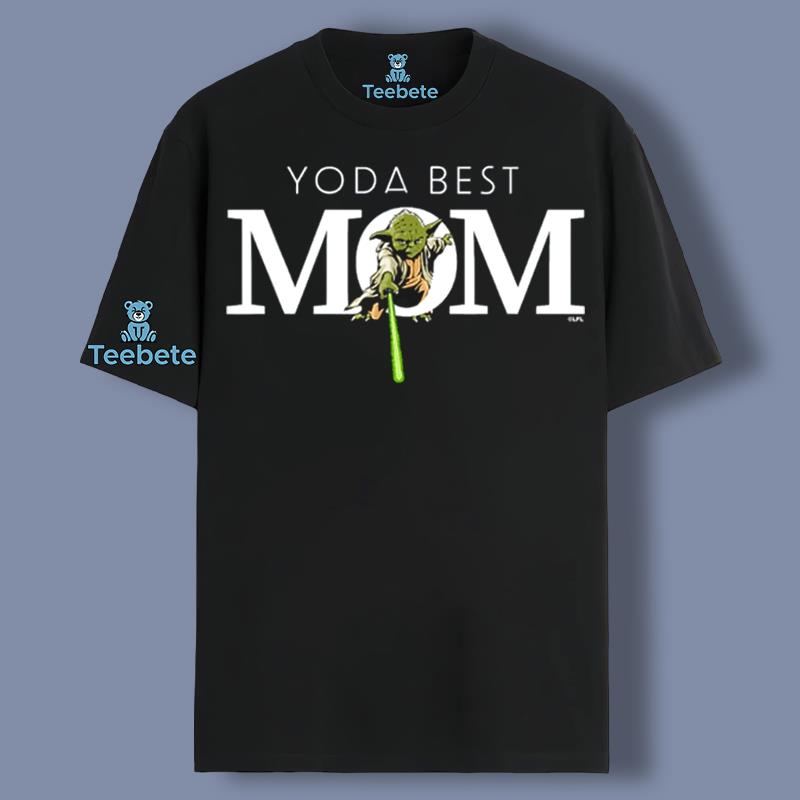 Yoda Best Mom Lightsaber Star Wars Shirt Gift For Mommy