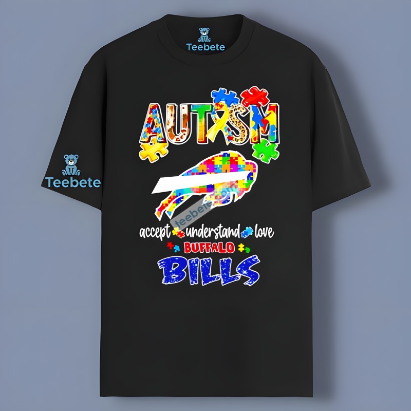 Autism Accept Understand Love Buffalo Bills Support Shirt Idea