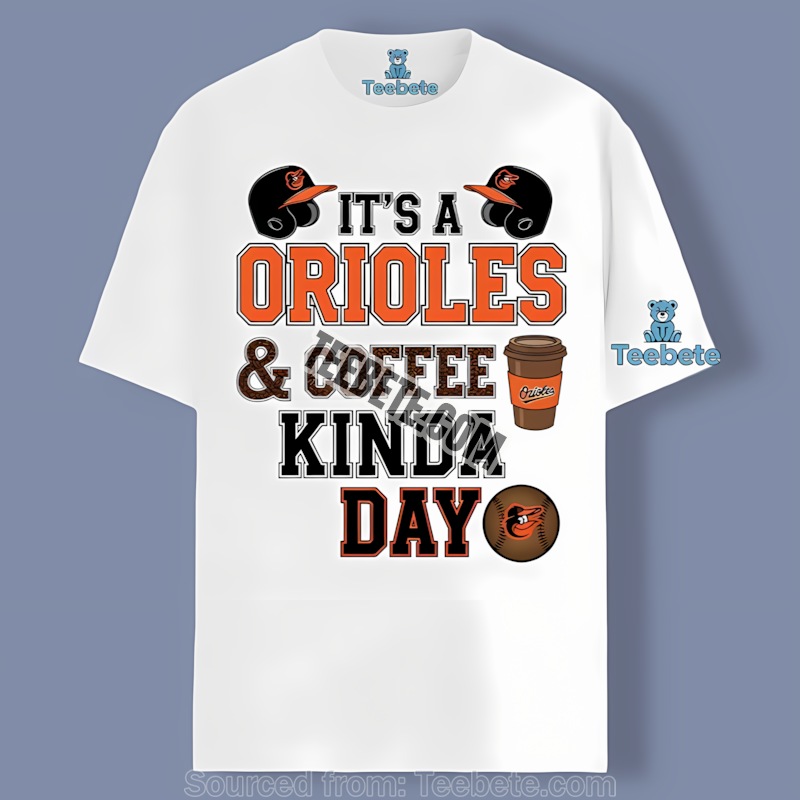 Baltimore Orioles Coffee Kinda Day Graphic Shirt