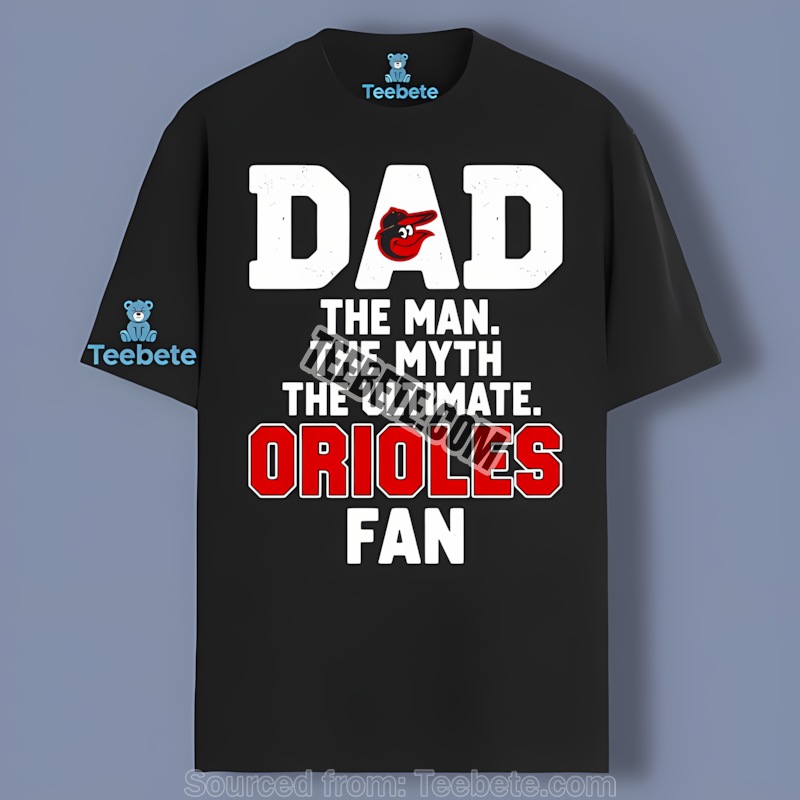 Baltimore Orioles Dad The Man The Myth The Ultimate Fan Vintage Shirt
