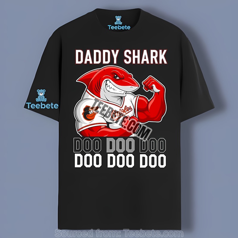 Baltimore Orioles Daddy Shark Regular Shirt
