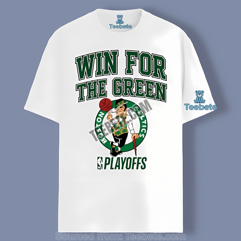 Boston Celtics Playoffs Win For The Green Unisex Shirt