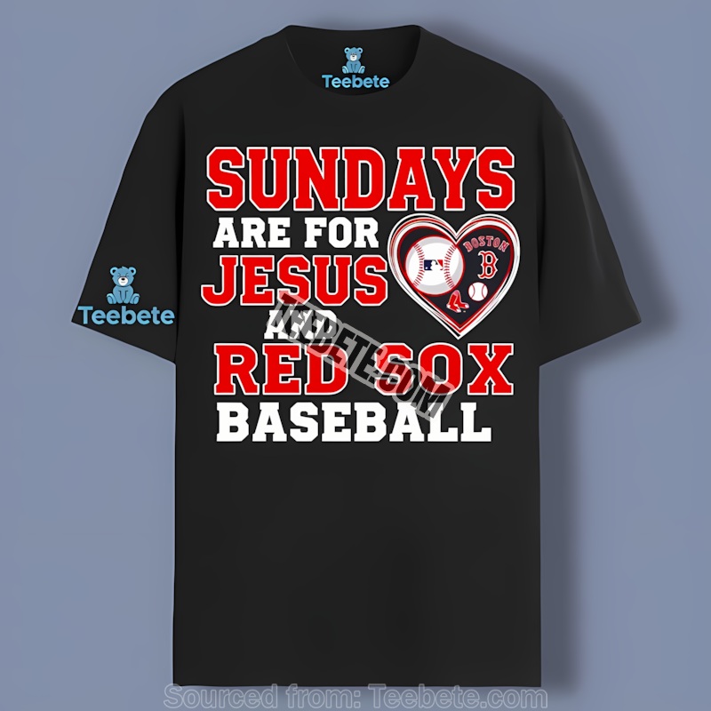 Boston Red Sox Sundays Are For Jesus And Baseball Regular Shirt