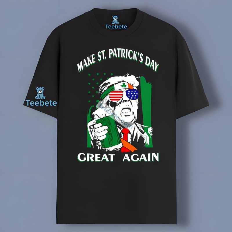 Cheer Beer Make St Patricks Day Great Again Shirt Graphic