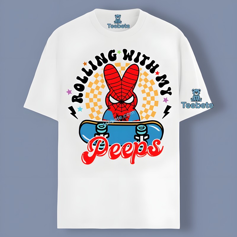 Easter Superhero And Rolling With My Peeps Graphic Shirt